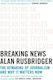Breaking News, Die Neugestaltung des Journalismus und warum sie jetzt wichtig ist
