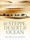 By Steppe, Desert, and Ocean, Раждането на Евразия