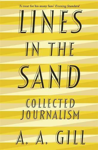 Lines in the Sand, Collected Journalism