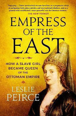 Empress of the East, Как една робиня става кралица на Османската империя