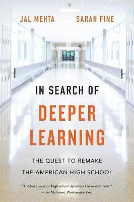 In Search of Deeper Learning, Стремежът към преобразяване на американското средно училище