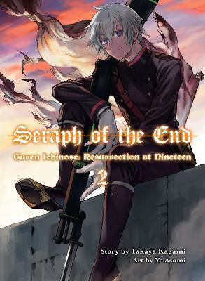 Seraph Of The End: Guren Ichinose, Resurrection At Nineteen Vol. 0