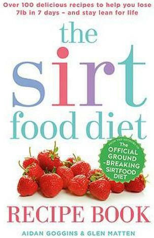 The Sirtfood Diet Recipe Book The Sirtfood Diet Recipe Book