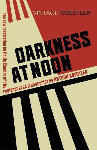 Darkness at Noon Darkness at Noon