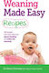 Weaning Made Easy Recipes