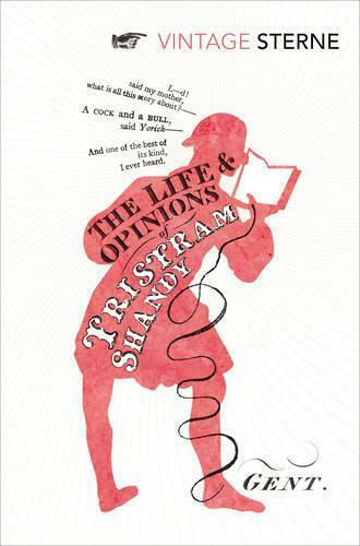 The Life And Opinions of Tristram Shandy The Life And Opinions of Tristram Shandy