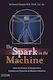 The Spark in the Machine, Как науката за акупунктурата обяснява тайните на западната медицина