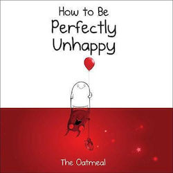 How to be Perfectly Unhappy, Том. 1 1