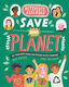 Save your Planet, Activists Assemble