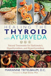 Healing the Thyroid with Ayurveda