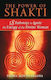 The Power of Shakti, 18 căi Pentru a Aprinde Energia Femeii Divine