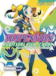 Suspension, Kubitsuri High School