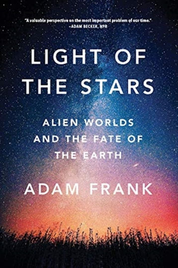 Light of the Stars, Außerirdische Welten und das Schicksal der Erde