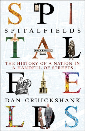 Spitalfields, The History of a Nation in a Handful of Streets