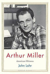 Arthur Miller, American Witness