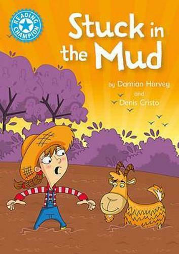 Stuck in the Mud, Reading Champion Stuck in the Mud, Reading Champion