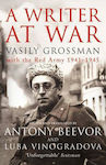 A Writer at War, Vasily Grossman with the Red Army 1941-1945