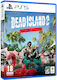 Dead Island 2 Tag Eins Ausgabe PS5 Spiel