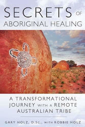 Secrets of Aboriginal Healing