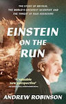 Einstein on the Run