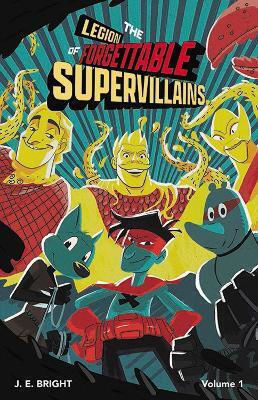 Legion of Forgettable Supervillains Society Bd. 96 Legion of Forgettable Supervillains Society Bd. 96
