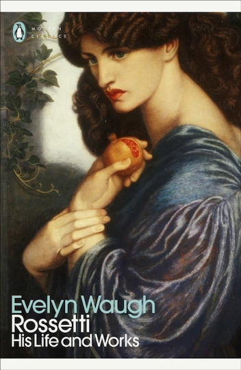 Rossetti, His Life and Works