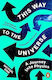 This Way to the Universe