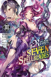 Reign of the Seven Spellblades Vol. 3