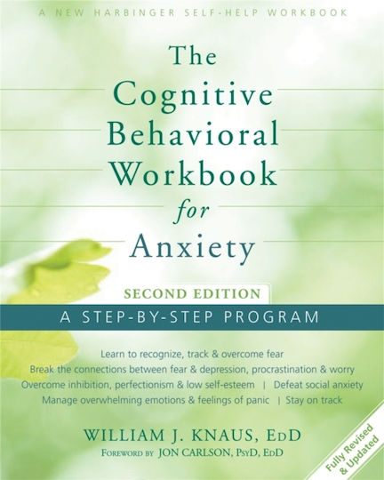 Cognitive Behavioral Workbook for Anxiety, A Step-By-Step Program