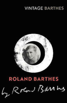 Roland Barthes by Roland Barthes