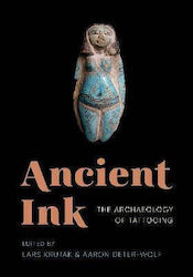 Ancient Ink, The Archaeology of Tattooing