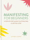Manifesting for Beginners