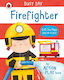 Firefighter, Busy Day: An Action Play Book