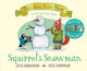 Squirrel's Snowman