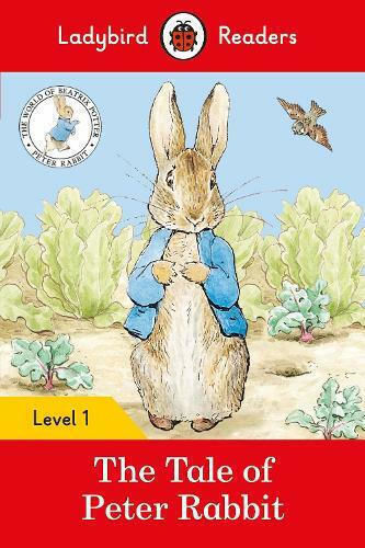 The Tale of Peter Rabbit, Ladybird Readers Level 1 The Tale of Peter Rabbit, Ladybird Readers Level 1