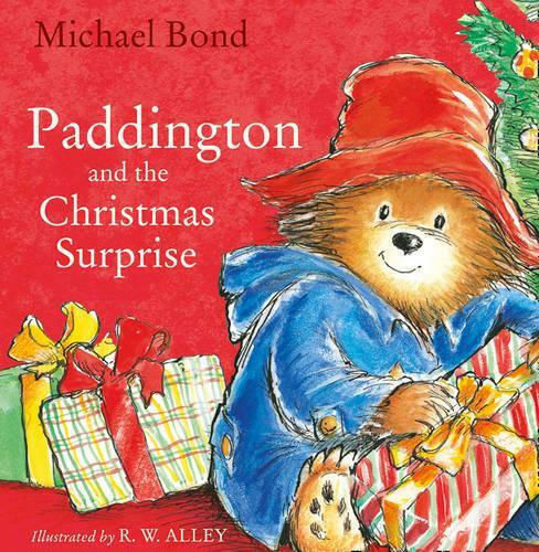 Paddington and the Christmas Surprise Paddington and the Christmas Surprise