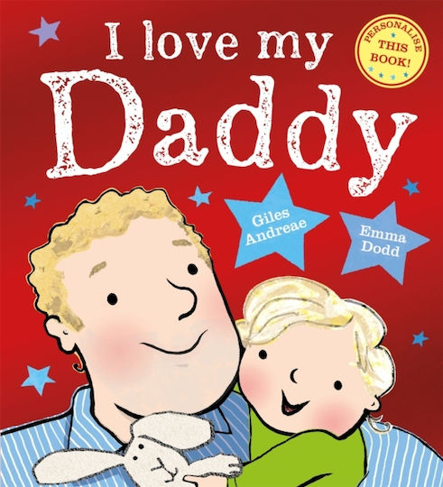 I Love my Daddy I Love my Daddy