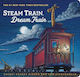 Steam Train, Dream Train