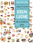 Korean Cuisine, An Illustrated Guide