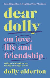 Dear Dolly, On Love, Life and Friendship