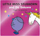 Little Miss Stubborn and the Unicorn