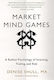 Market Mind Games