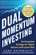 Dual Momentum Investing
