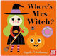 Where's Mrs Witch?
