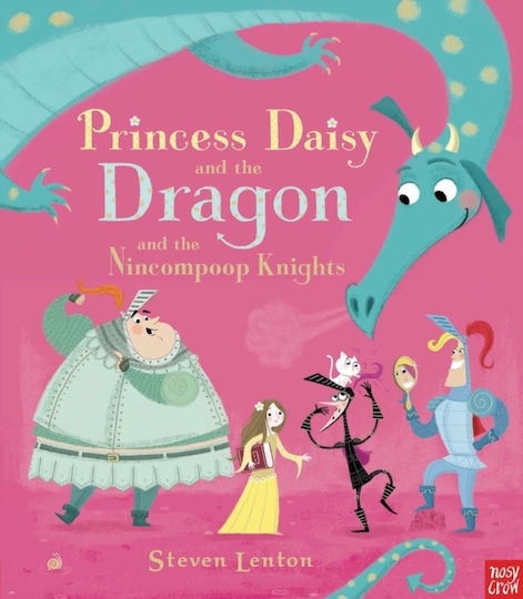 Princess Daisy and the Dragon and the Nincompoop Knights
