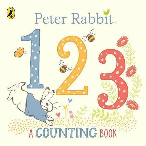 Peter Rabbit 123, A Counting Book Peter Rabbit 123, A Counting Book