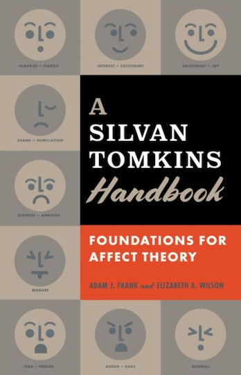 A Silvan Tomkins Handbook, Grundlagen der Affekttheorie