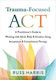 Trauma-Focused ACT