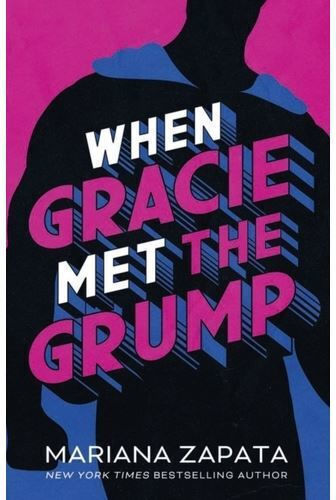 When Gracie Met the Grump When Gracie Met the Grump