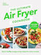 The Ultimate Air Fryer Cookbook
